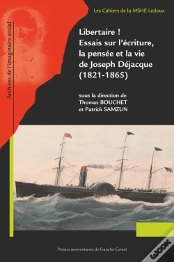 Capa do artigo Libertaire ! Essais Sur L'Écriture, La Pensée Et La Vie De Joseph Déjacque (1821-1865)