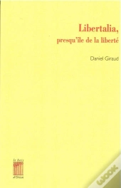 Libertalia, Presquîile De La Liberté