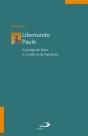 Libertando Paulo - Preview