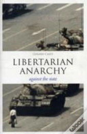 Libertarian Anarchy