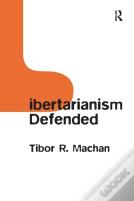 Libertarianism Defended