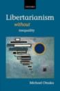Libertarianism Without Inequality - Preview