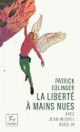Liberté À Mains Nues - Preview