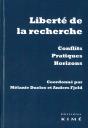 Liberté De La Recherche ; Conflits, Pratiques, Horizons - Preview