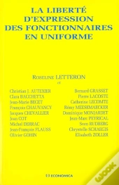 Liberte D'Expression Des Fonctionnaires En Uniforme (La)