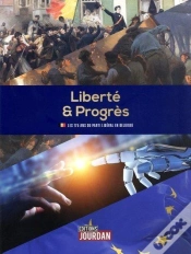Capa do artigo Liberte & Progres Les 175 Ans Du Parti Liberal En Belgique