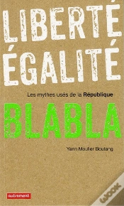 Capa do artigo Liberte, Egalite, Blabla