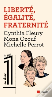 Liberté, Égalité, Fraternité