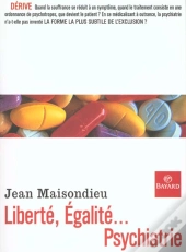 Liberte Egalite Psychiatrie