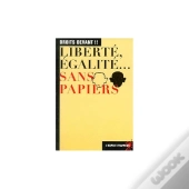 Liberte Egalite Sans Papiers