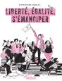 Liberté, Égalité, S'Émanciper - Preview