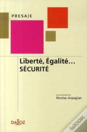 Liberté, Égalité.....Sécurité