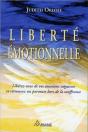 Liberté Émotionnelle ; Libérez-Vous De Vos Émotions Négatives Et Transformez Votre Vie - Preview