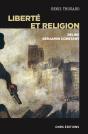 Liberté Et Religion ; Relire Benjamin Constant - Preview