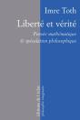 Liberté Et Vérité ; Pensée Mathématique & Spéculation Philosophique - Preview
