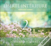 Capa do artigo Liberte Interieure 2 - Meditations Guidees - Livre Audio 2cd