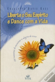 Capa do artigo Liberte o Seu Espírito e Dance com a Vida