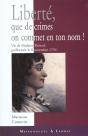 Liberte Que De Crimes On Commet En Ton Nom ! Vie Et Mort De Mme Roland Guillotinee Le 8 Novembre 1793 - Preview