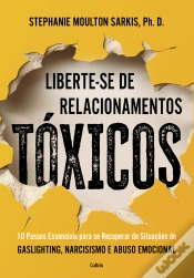 Capa do artigo Liberte-Se De Relacionamentos Tóxicos