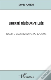 Capa do artigo Liberte Telesurveillee ; Liberte Telepathiquement Surveillee