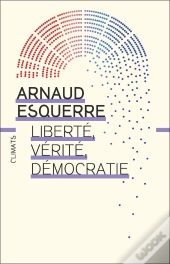 Liberté, Vérité, Démocratie