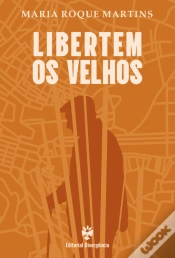 Capa do artigo Libertem os Velhos