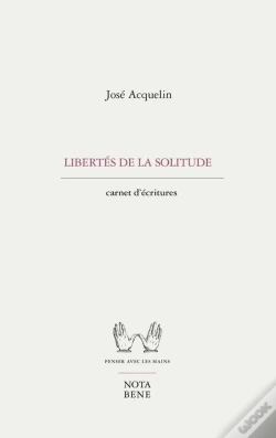 Capa do artigo Libertes De La Solitude. Carnets D'Ecriture