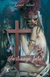 Libertinage Fatal