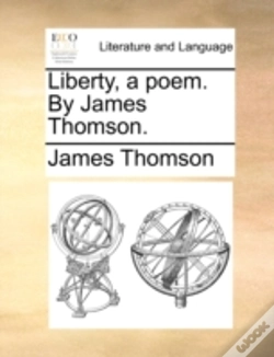 Capa do artigo Liberty, A Poem. By James Thomson.