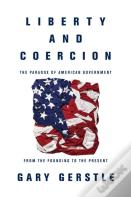 Liberty And Coercion