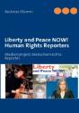 Liberty And Peace Now! Human Rights Reporters - Preview
