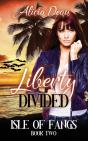 Liberty Divided - Preview