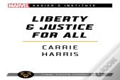 Liberty & Justice For All