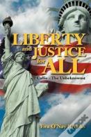 Liberty & Justice For All
