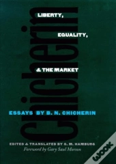 Liberty, Equality, And The Market