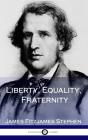 Liberty, Equality, Fraternity (Hardcover) - Preview
