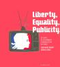 Liberty  Equality  Publicity -Anglais- - Preview