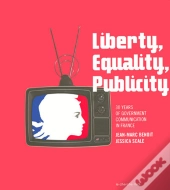 Liberty  Equality  Publicity -Anglais-