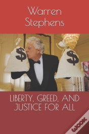 Capa do artigo Liberty, Greed, And Justice For All