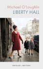 Liberty Hall - Preview