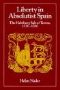 Liberty In Absolutist Spain - Preview