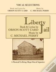 Liberty Jail * Vocal Selections