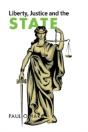 Liberty, Justice And The State - Preview