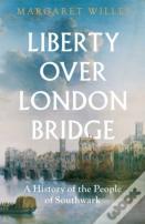 Liberty Over London Bridge