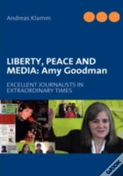 Capa do artigo Liberty, Peace And Media: Amy Goodman
