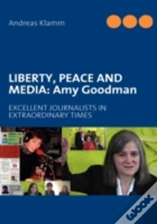 Capa do artigo Liberty, Peace And Media: Amy Goodman