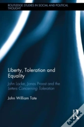 Liberty, Toleration And Equality
