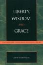 Liberty, Wisdom, And Grace - Preview