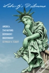 Libertyâ€™S Dilemma
