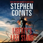 Liberty'S Last Stand
